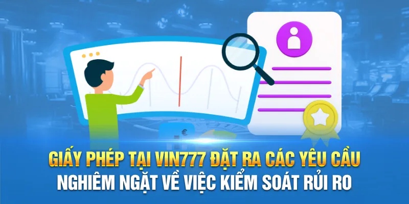 Thông tin cần biết về giấy phép hoạt động của Vin777